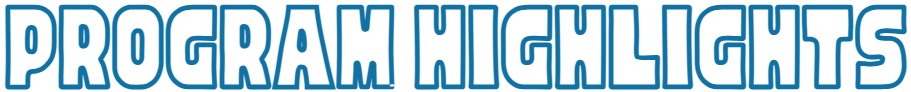Program Highlights